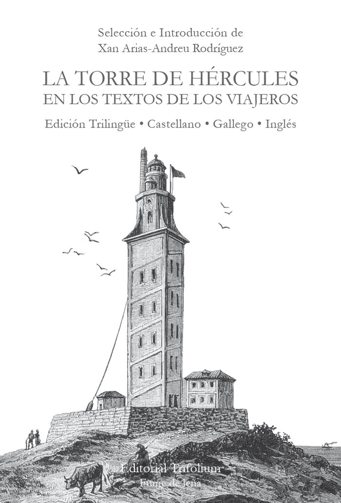 TORRE DE HERCULES EN LOS TEXTOS DE LOS VIAJEROS