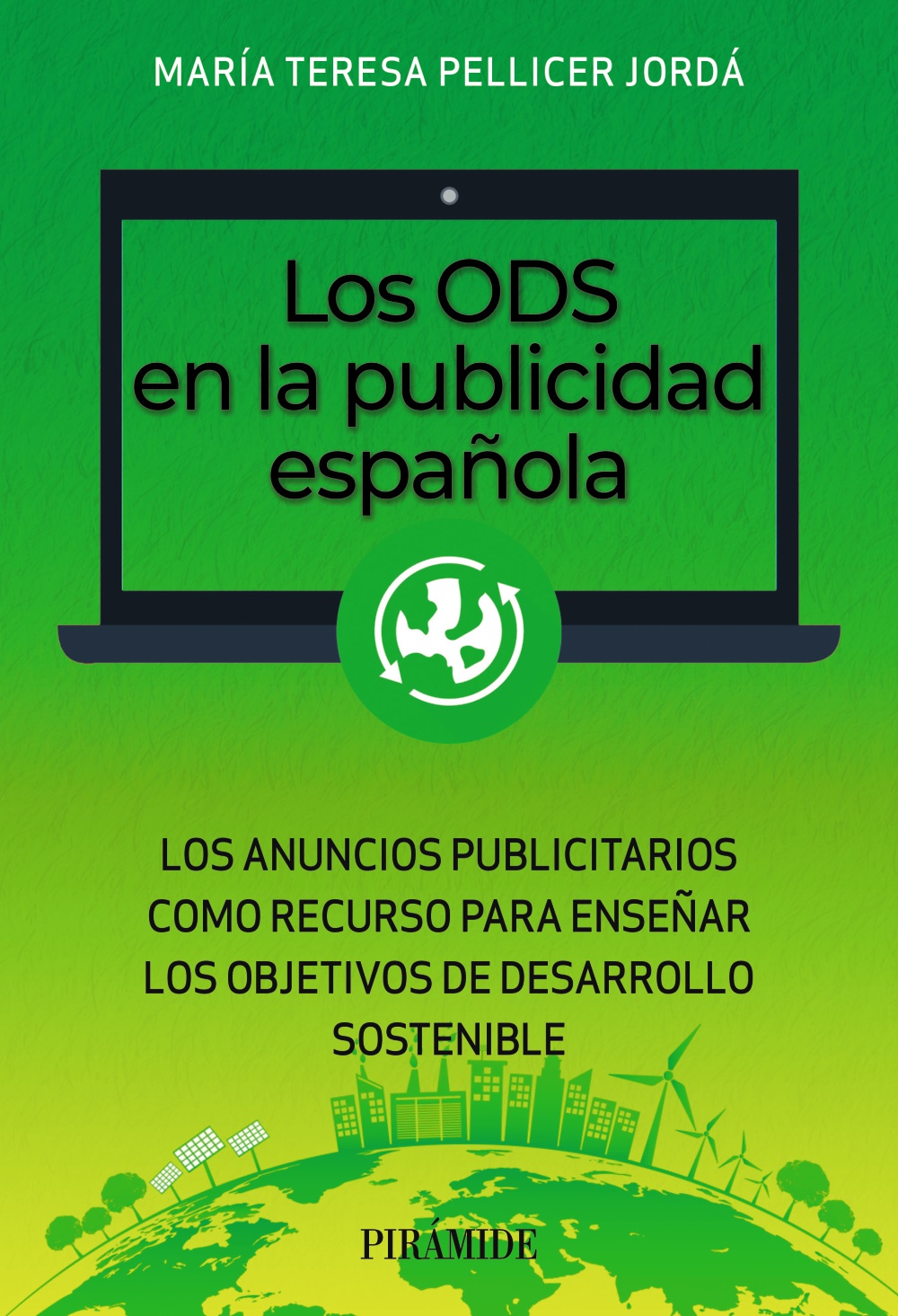 Los ODS en la publicidad española. Las campañas publicitarias como recurso didáctico en la enseñanza de los Objetivos de Desarrollo Sostenible