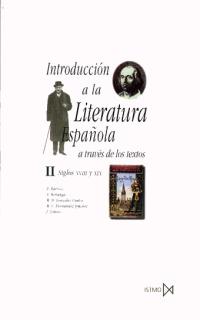 Introducción a la literatura española a través de los textos, II: siglos XVIII-XIX