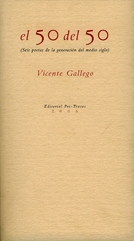 el 50 del 50 (Seis poetas de la generación del medio siglo)