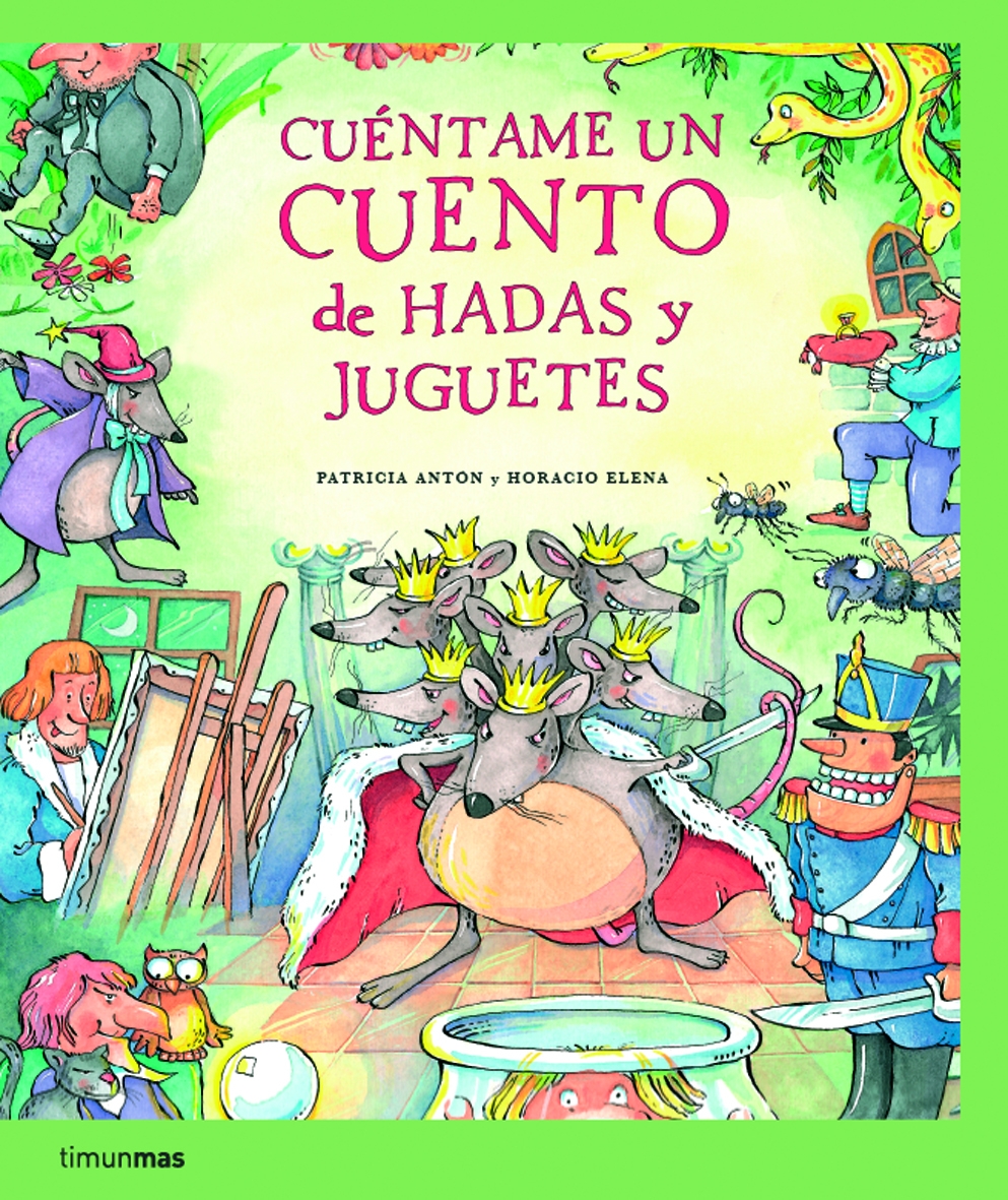 Cuéntame un cuento de hadas y juguetes (Cuentos de Hoffman)