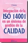 Integración de la ISO 14001 en un sistema de gestión de la calidad