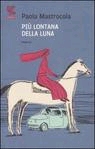 Più lontana della Luna