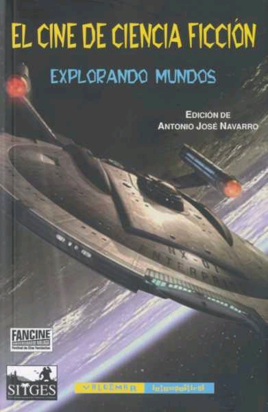 El cine de ciencia ficción. Explorando mundos