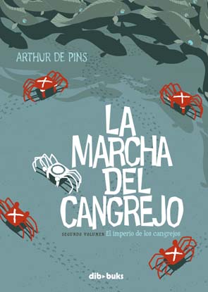 La marcha del cangrejo 2. El imperio de los cangrejos