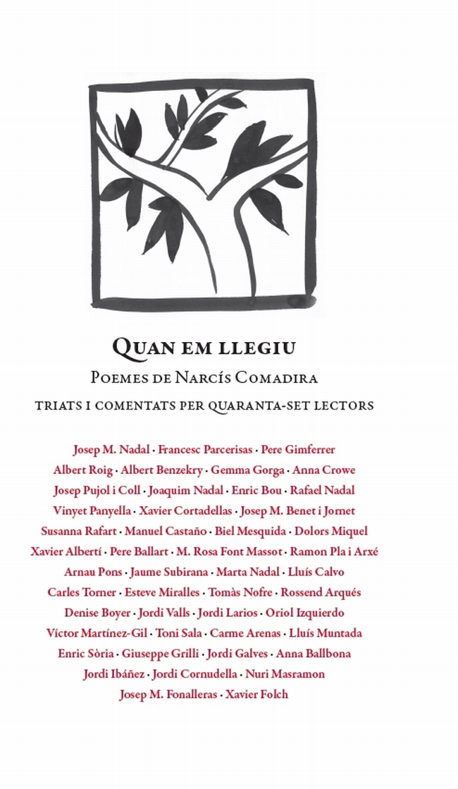 Quan em llegiu. Poemes de Narcís Comadira triats i comentats per quaranta-set lectors