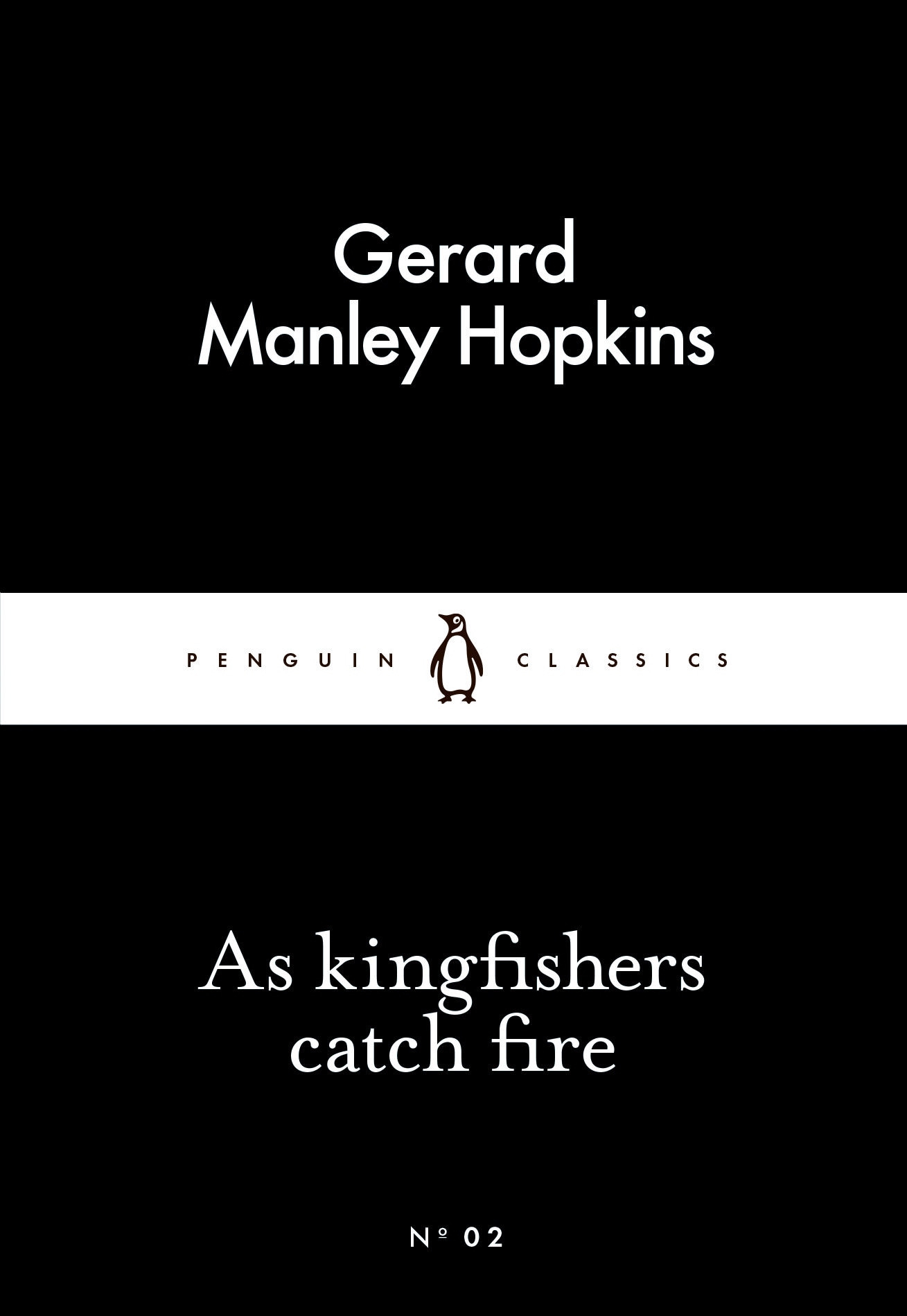 As Kingfishers Catch Fire (Little Black Classics #02)