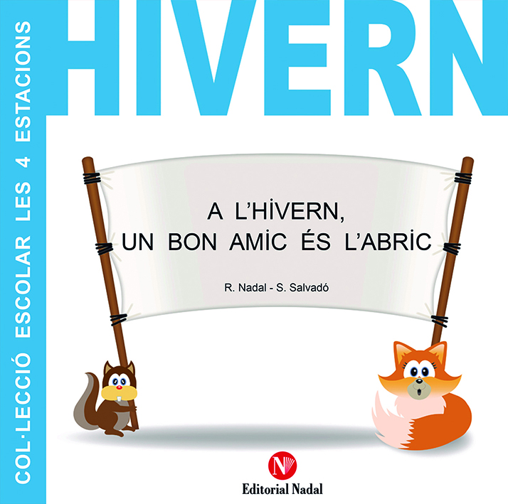 A l'Hivern, un bon amic és l'abric (4 estacions - Hivern)