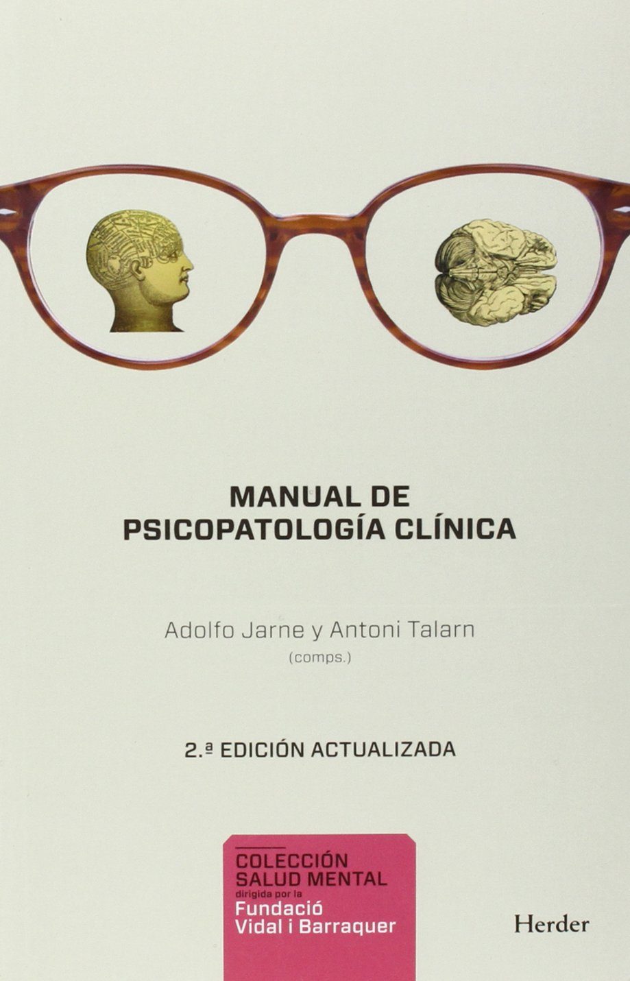 Manual de psicopatologia clinica. 2ª Edicion actualizada