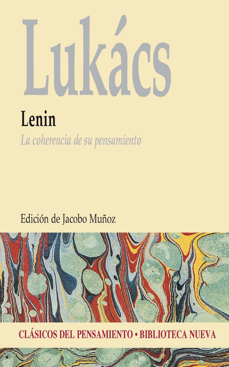 Lenin: la coherencia de su pensamiento