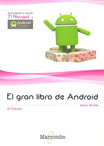 El gran libro de Android 6ª Ed.