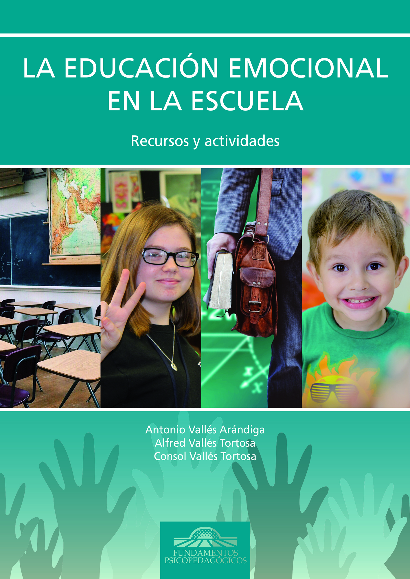 La Educación Emocional en la Escuela. Recursos y Actividades