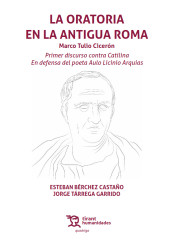 La oratoria de la antigua Roma: Marco Tulio Cicerón