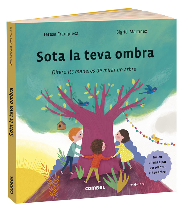 Sota la teva ombra. Diferents maneres de mirar un arbre