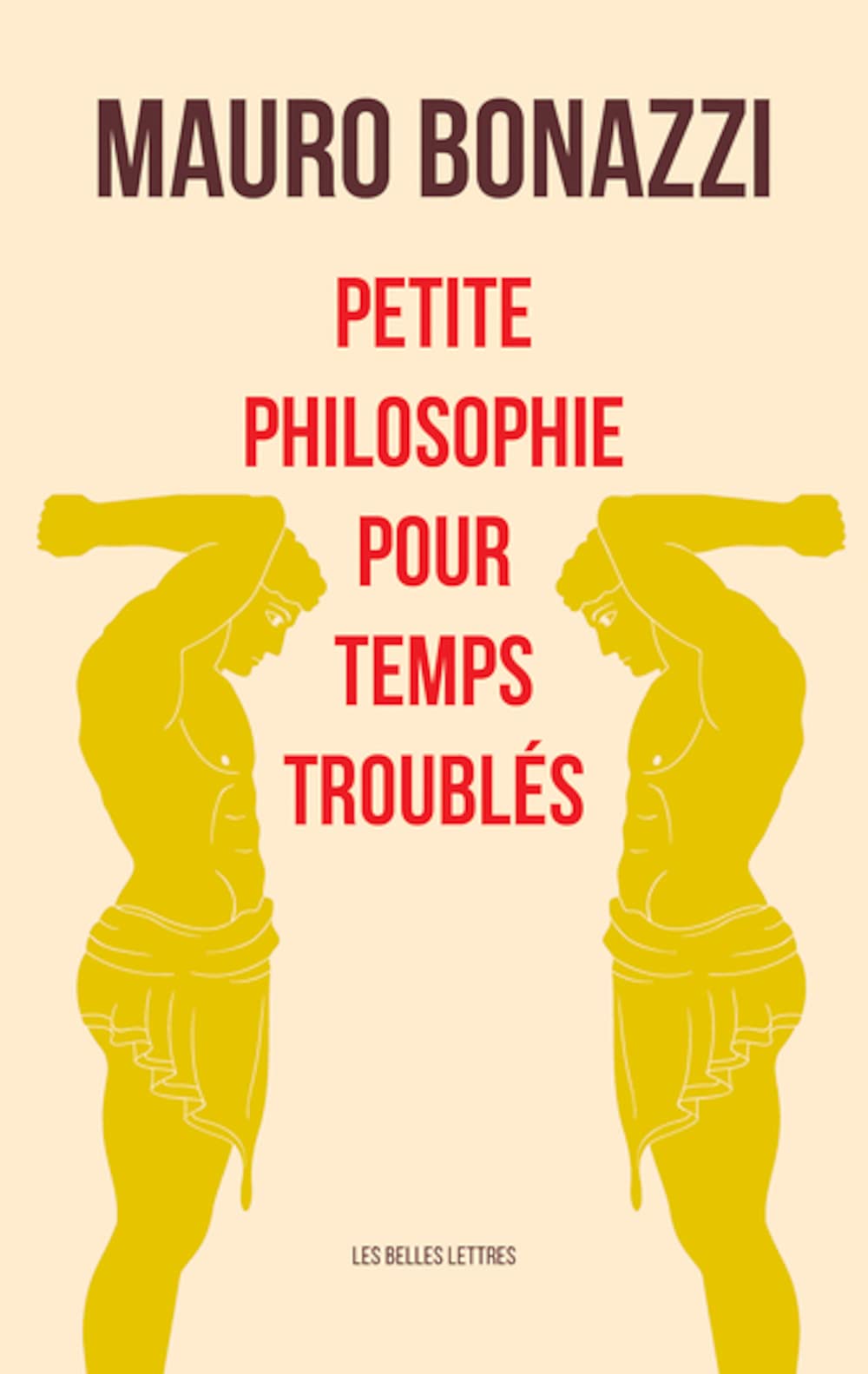 Petite philosophie pour temps troublés