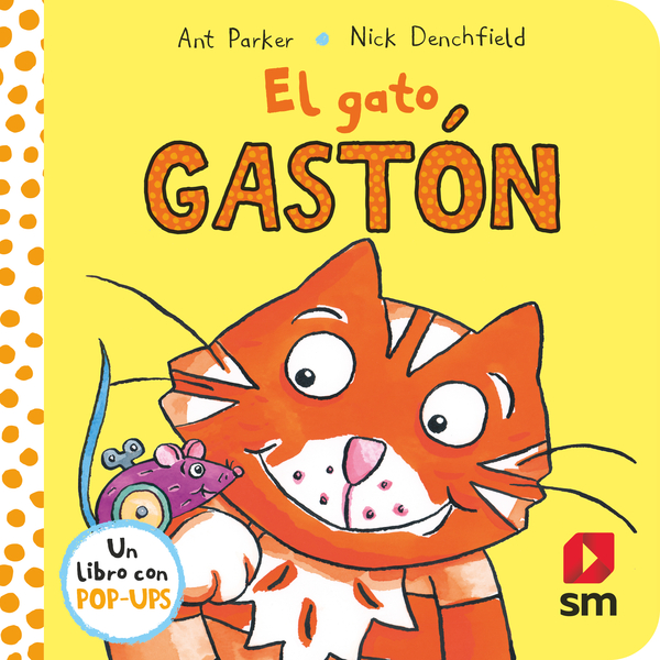 El gato Gastón  (con pop-ups)