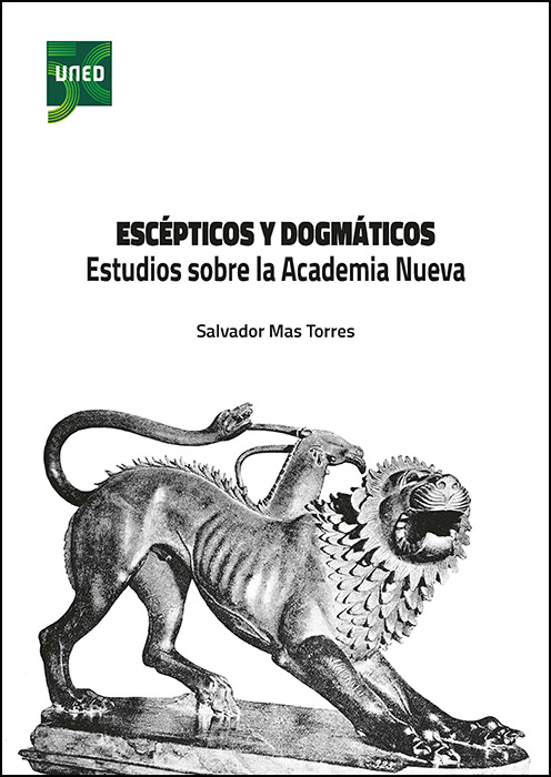 Escépticos y dogmáticos: estudios sobre la Academia Nueva