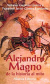 Alejandro Magno de la historia al mito