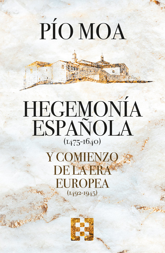 HEGEMONIA ESPAÑOLA Y COMIENZO DE LA ERA EUROPEA