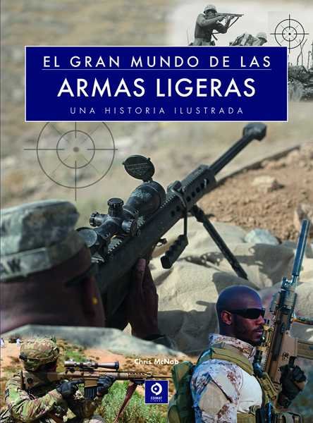 EL GRAN MUNDO DE LAS ARMAS LIGERAS