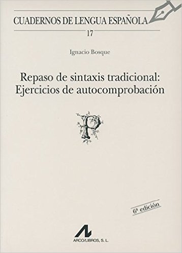 Repaso de sintaxis tradicional : ejercicios de autocomprobación (17)