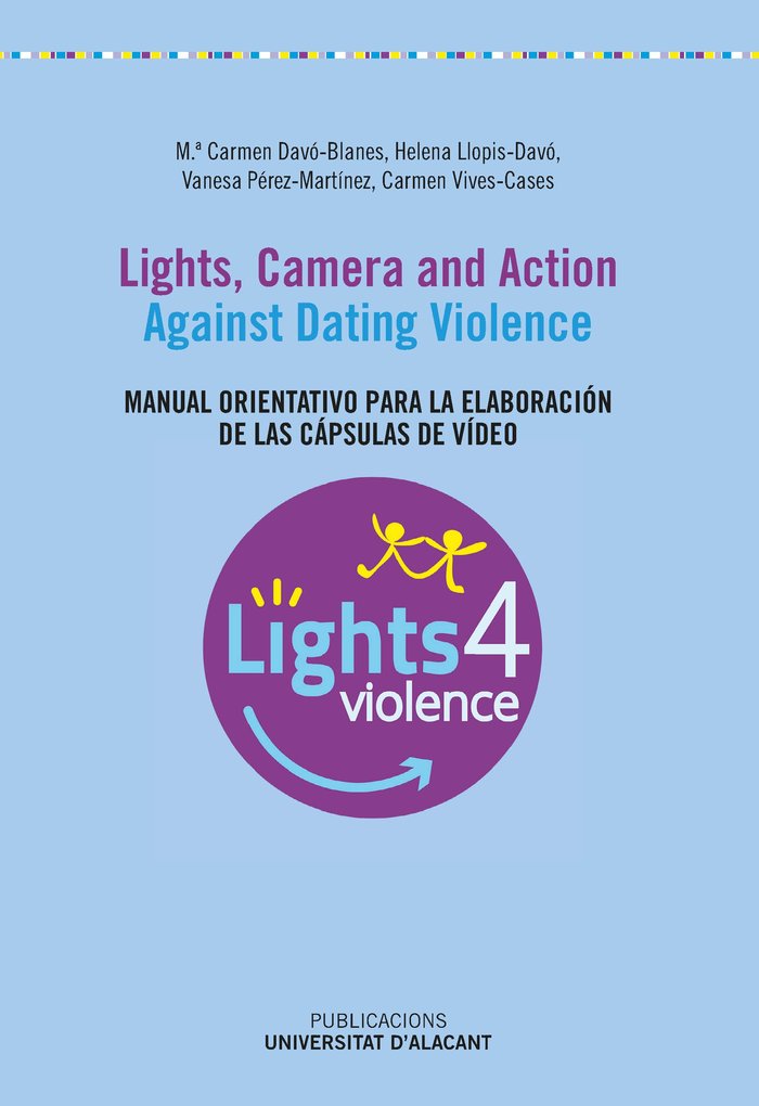 Lights, camera and action. Against Dating Violence