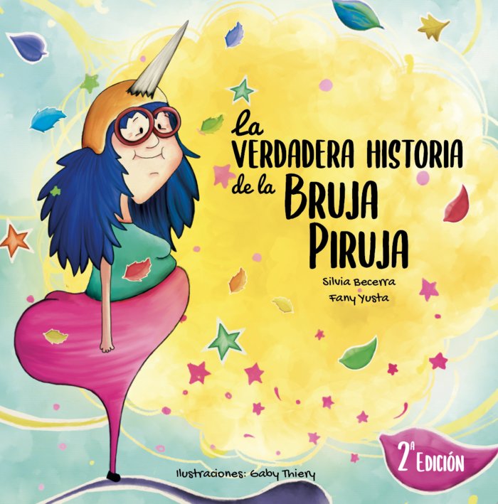 LA VERDADERA HISTORIA DE LA BRUJA PIRUJA