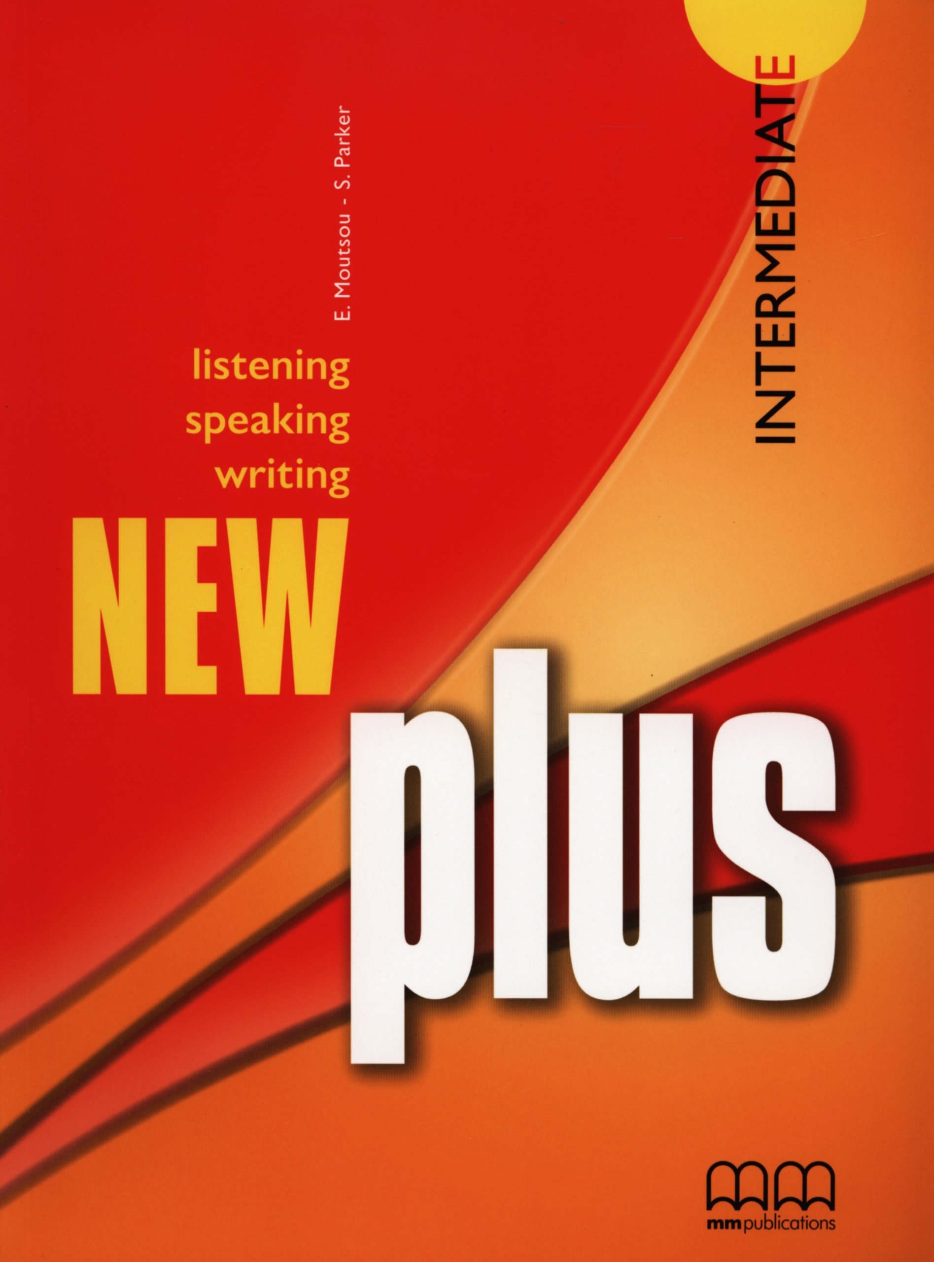 New Plus intermediate (listening-speaking-writing)