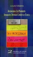 Aprendiendo a ser marroqui: Inmigración, diversidad linguistica y escuela