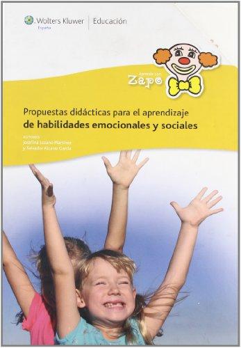 Aprende con Zapo. Propuestas didácticas para el aprendizaje de las habilidades sociales y emocionales