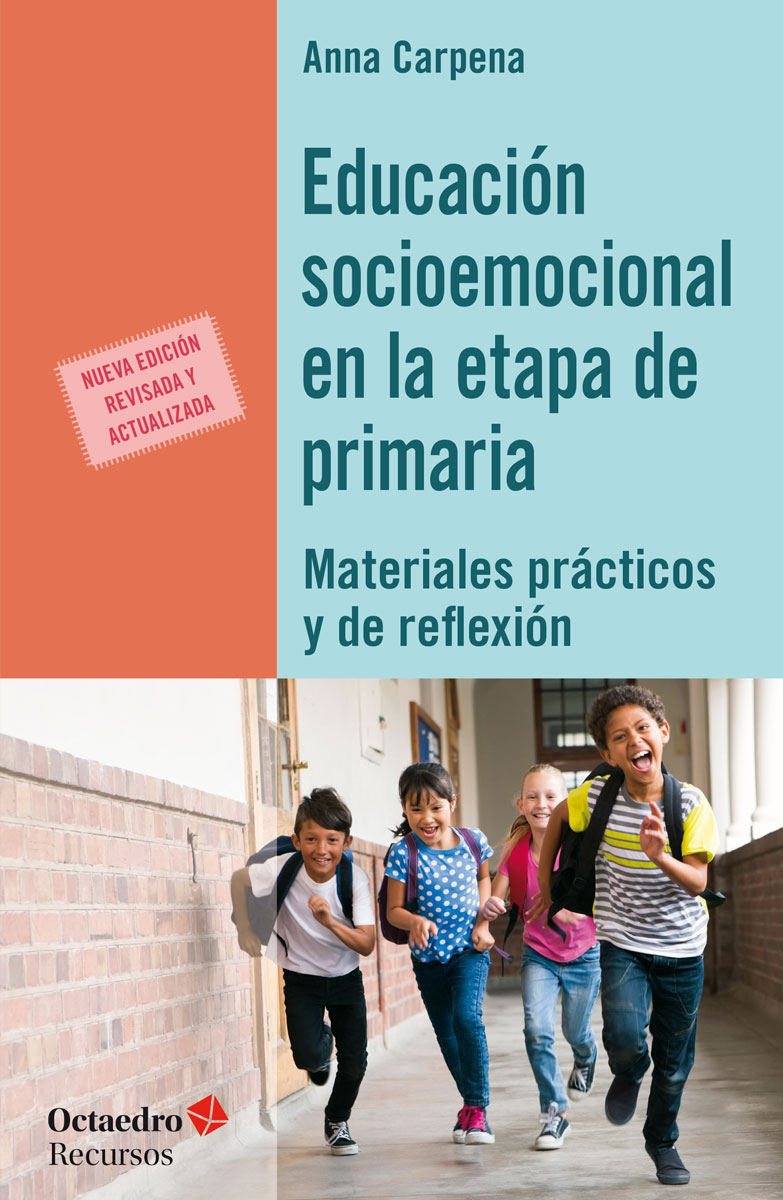 Educación socioemocional en la etapa de Primaria. Materiales prçacticos y de reflexión