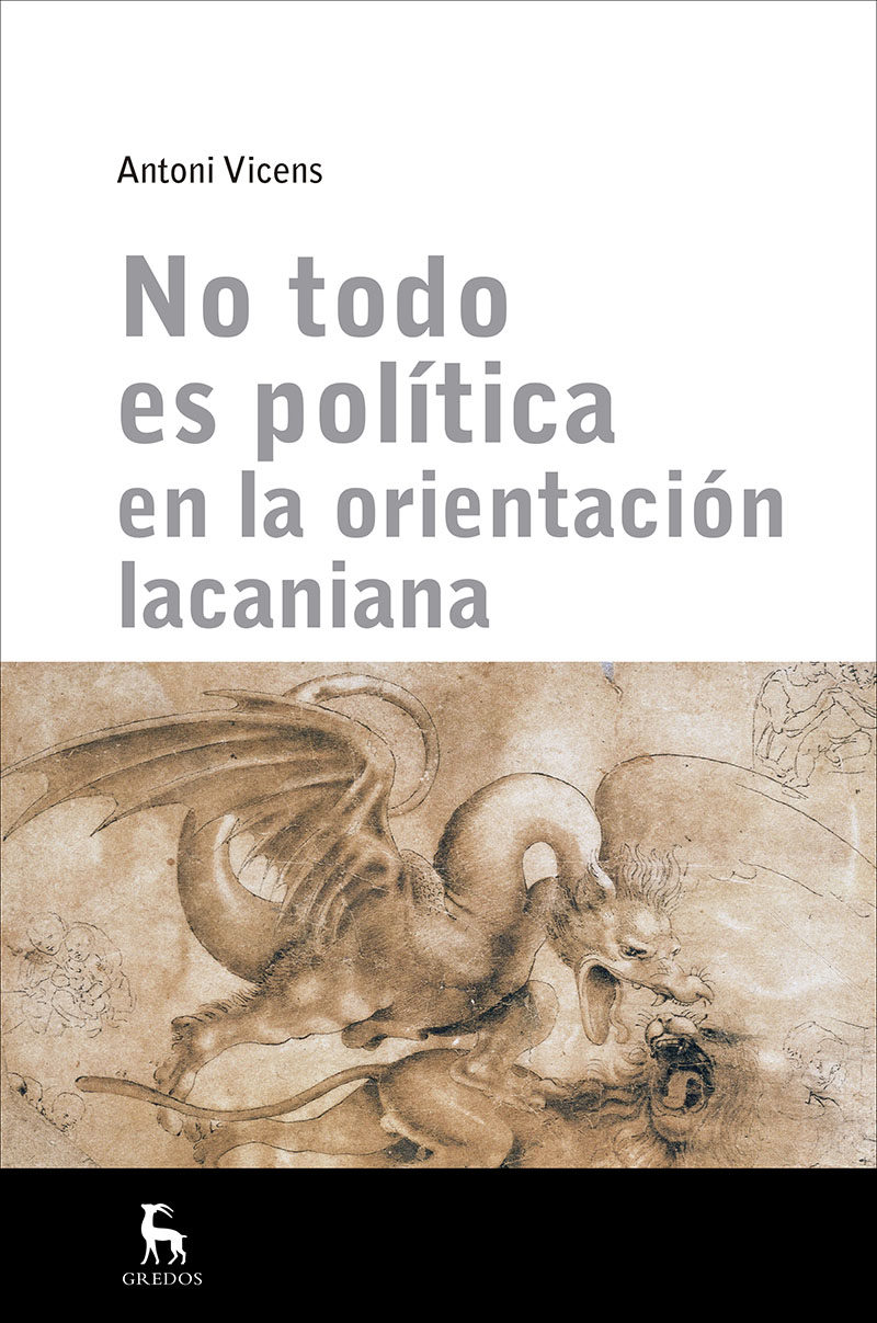 No todo es politica de orientación lacaniana