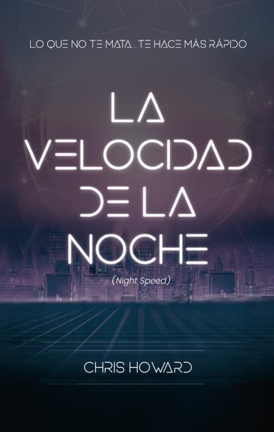 La velocidad de la noche (Night Speed)