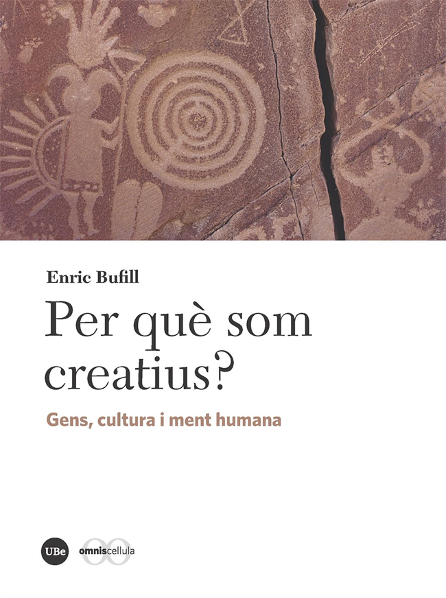 Per què som creatius? Gens, cultura i ment humana