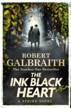 The Ink Black Heart (Cormoran Strike, 5)