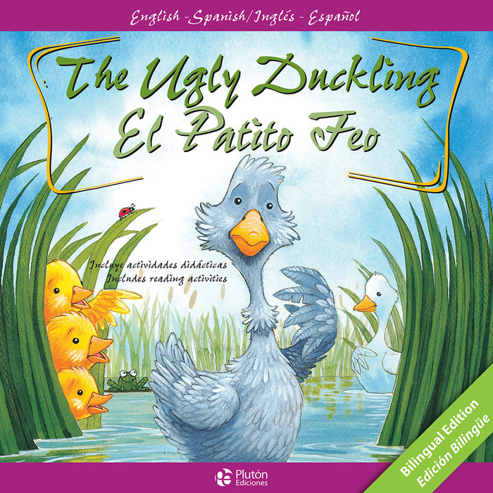 THE UGLY DUCKLING/EL PATITO FEO