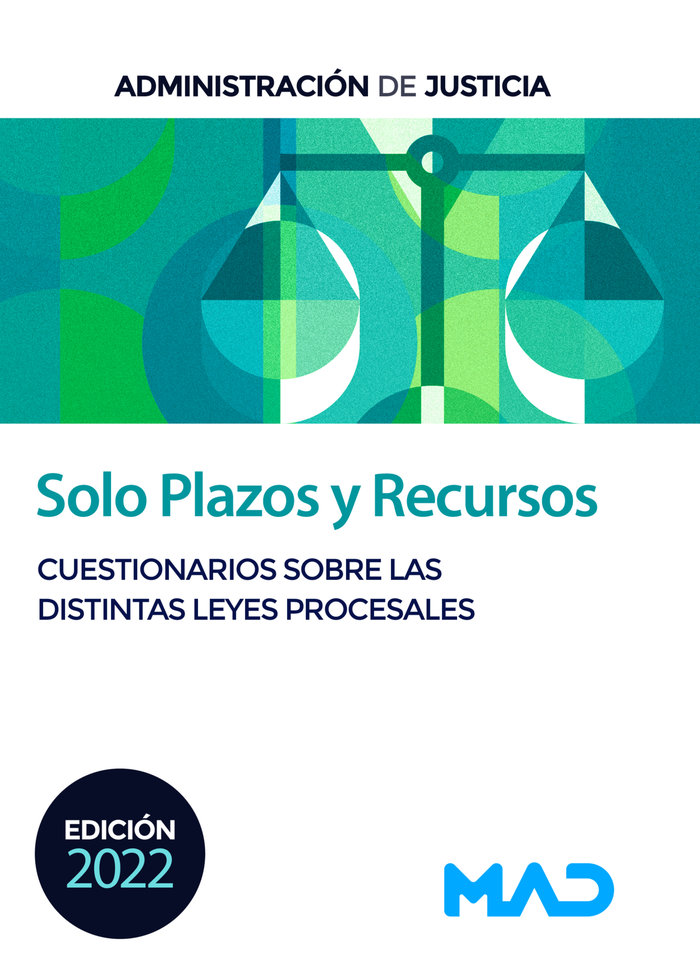 Solo Plazos y Recursos. Cuestionarios sobre las distintas Leyes Procesales