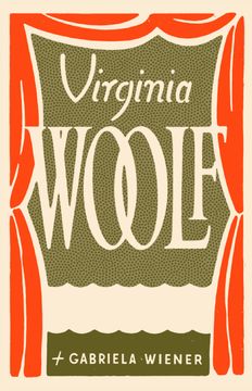 «Escríbeme Orlando»: Cartas a Vita Sackville-West (1922-1928)