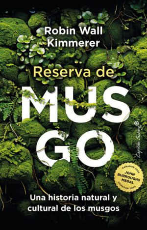 Reserva de musgo. Una historia natural y cultural