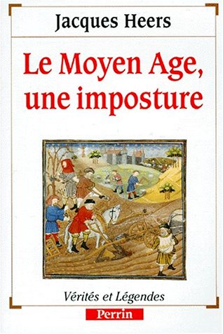 Le moyen age,une imposture