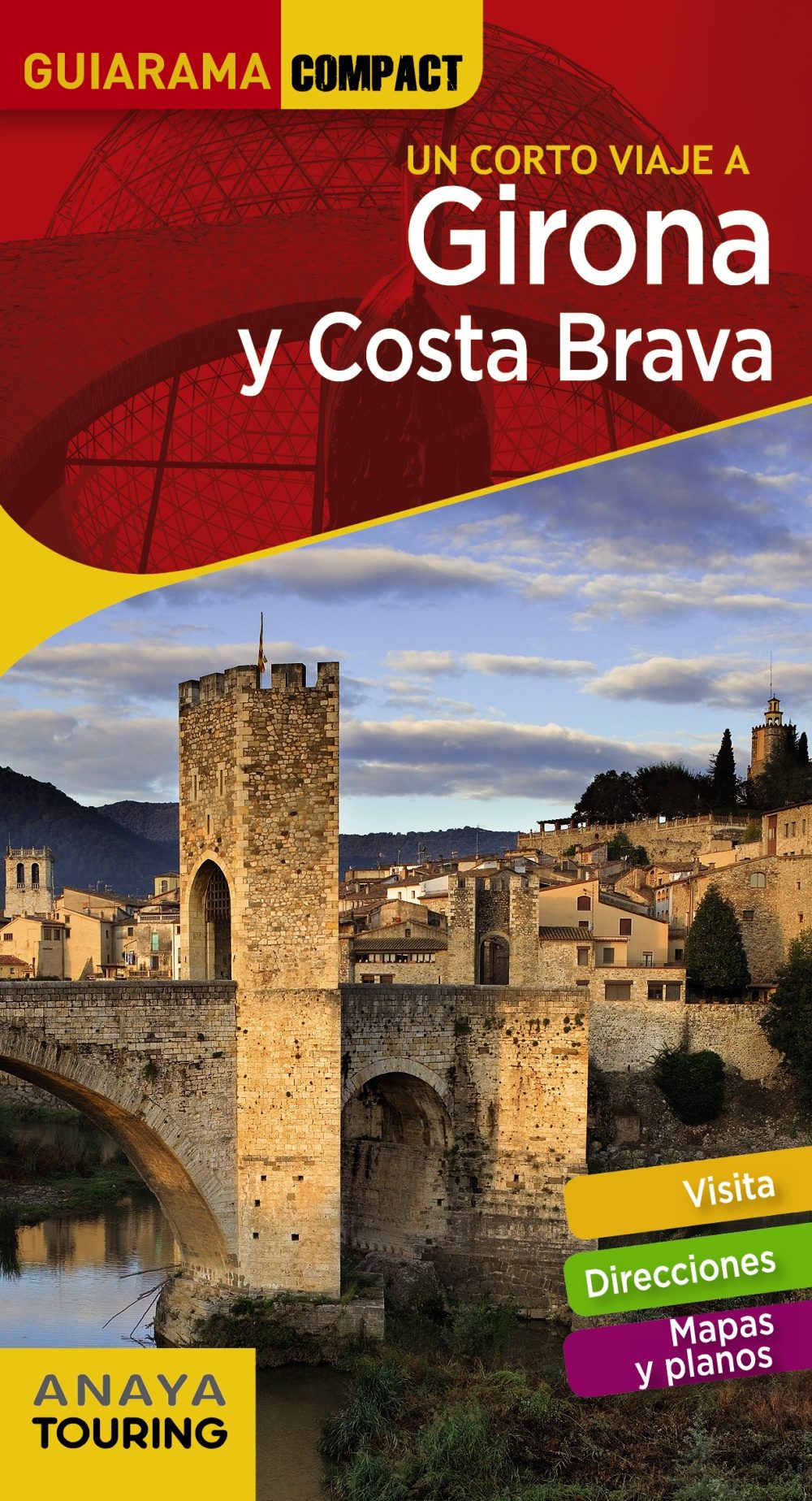 Girona y Costa Brava. Guiarama Compact