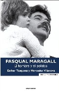 Pasqual Maragall. El hombre y el político