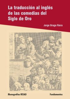 Las traducciones al inglés de las comedias del Siglo de Oro