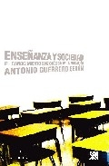 Enseñanza y sociedad:Conocimiento sociológico de la educación