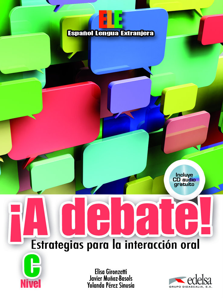 ¡A debate! Libro del alumno + CD audio