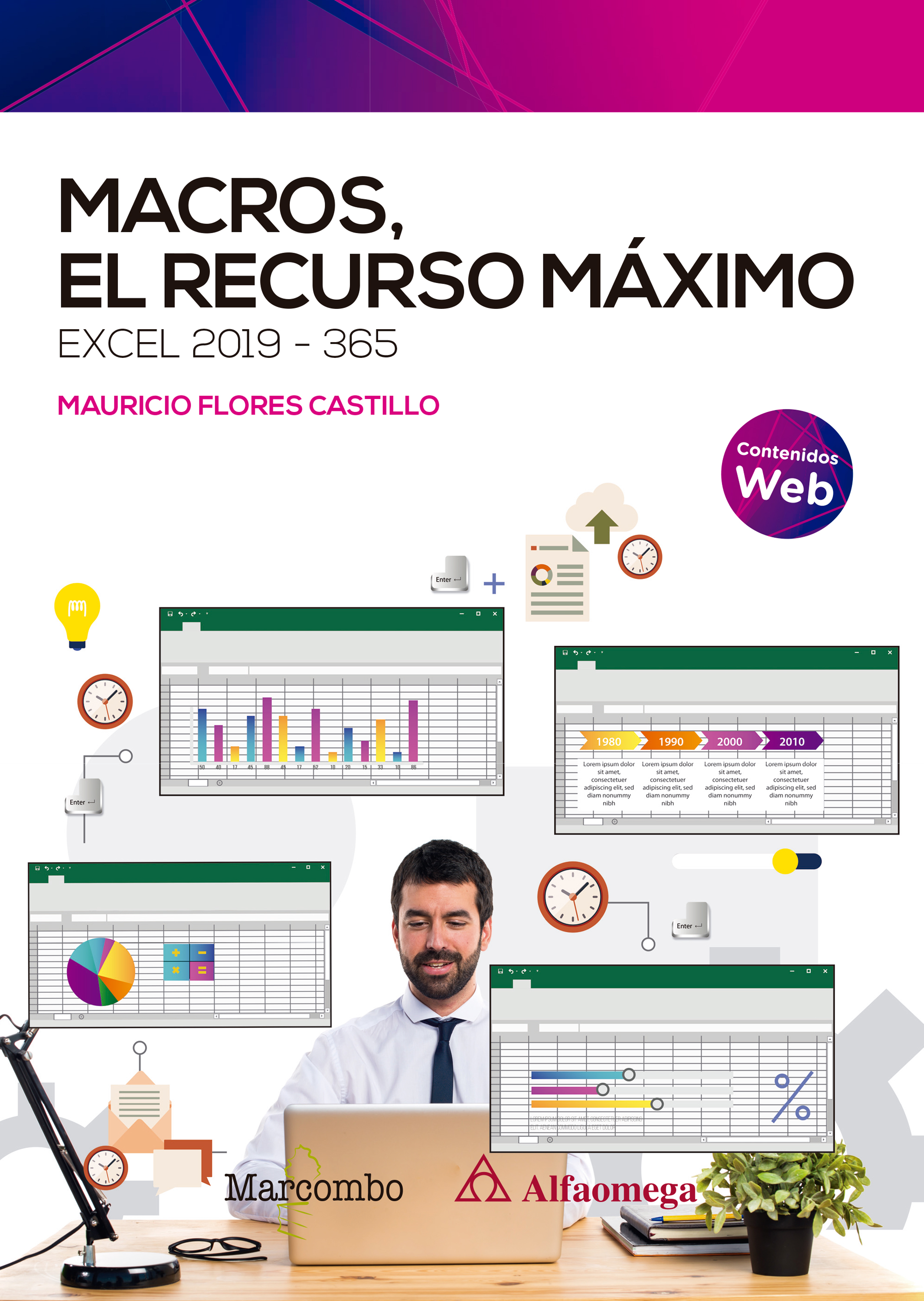 Macros, el recurso máximo. Excel 2019-365