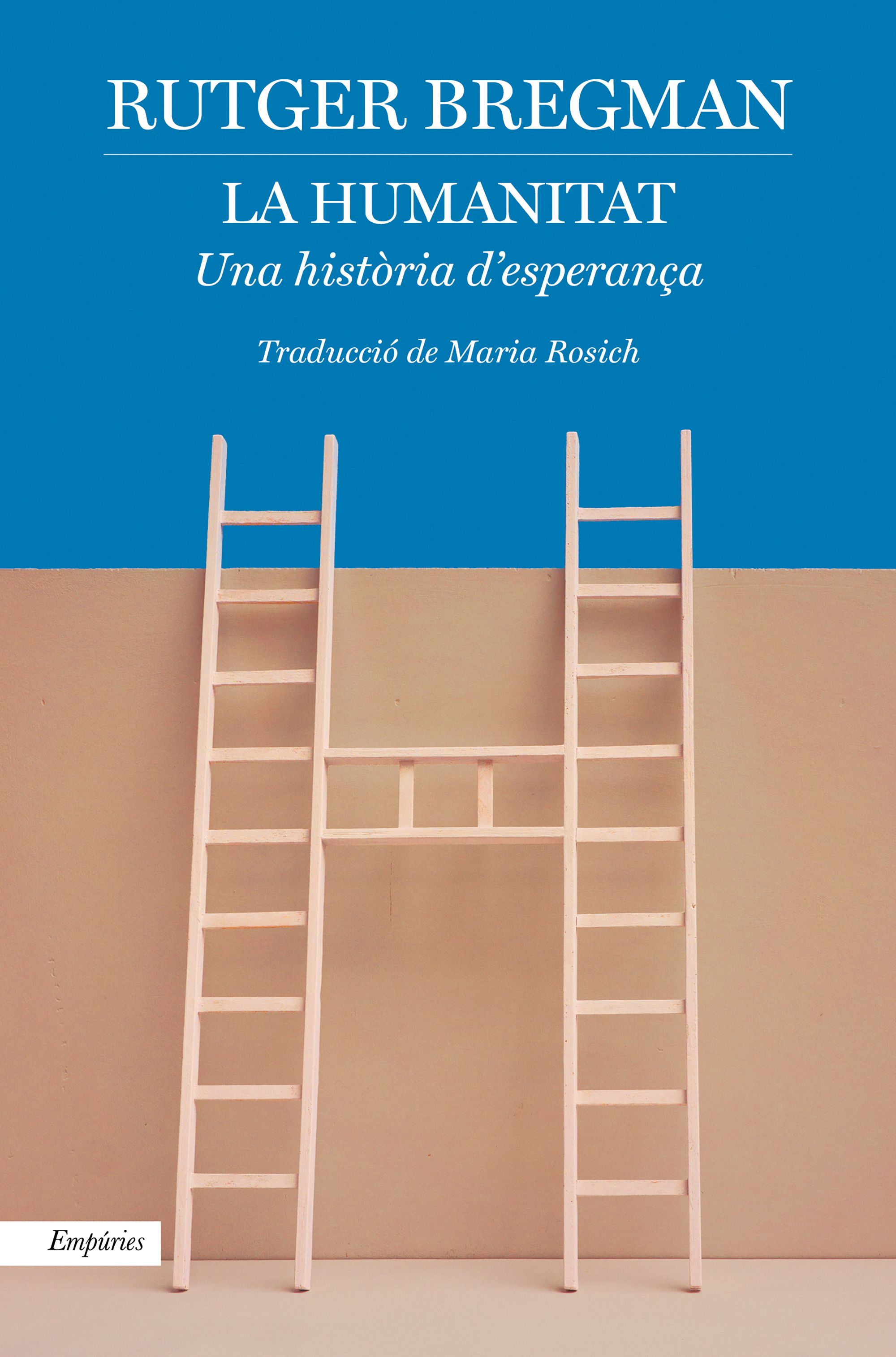 La humanitat. Una història d'esperança