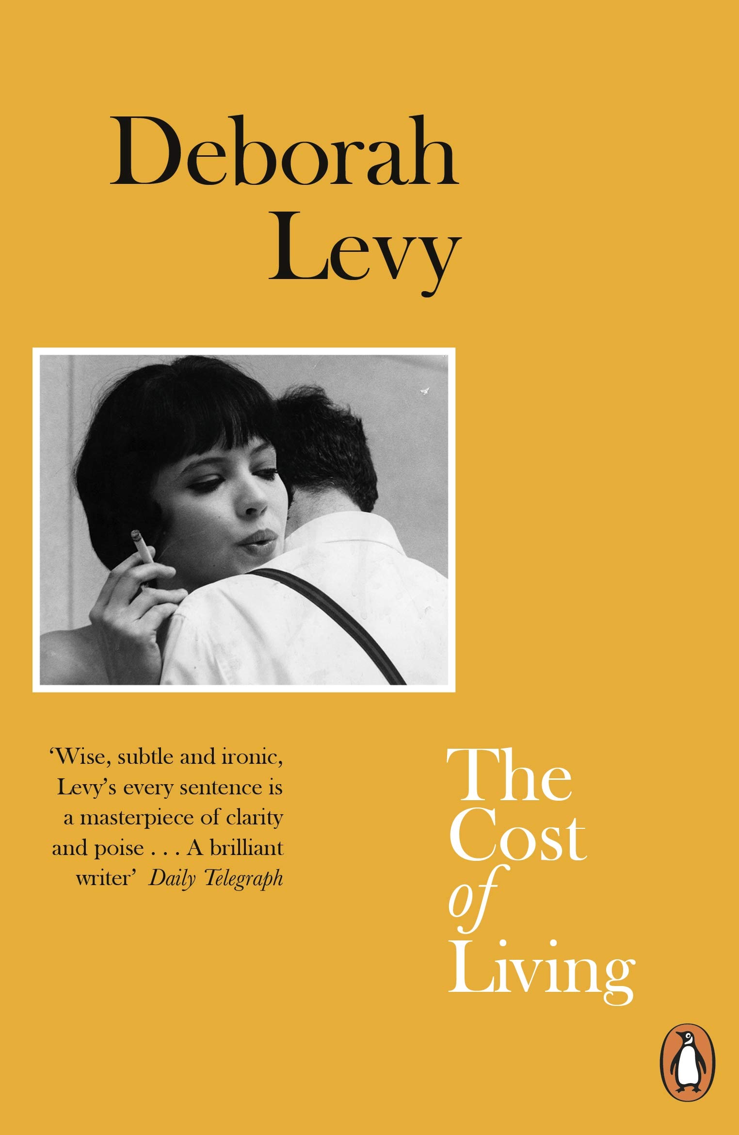 The Cost Of Living: Deborah Levy (Living autobiography, 2)