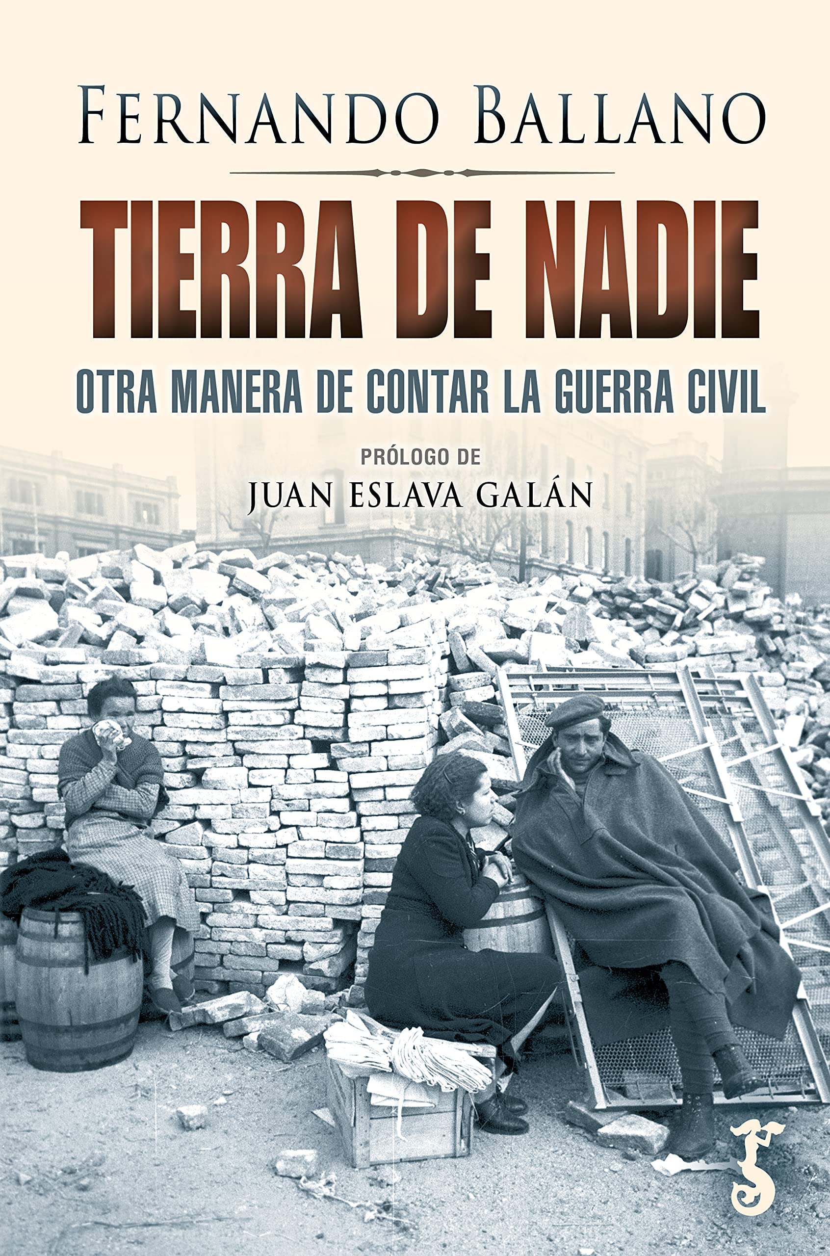 Tierra de nadie. Otra manera de contar la guerra civil