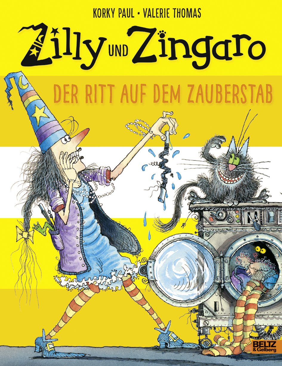 Zilly und Zingaro. Der Ritt auf dem Zauberstab: Vierfarbiges Bilderbuch